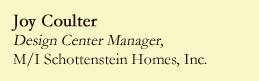 Joy Coulter, M/I Schottenstein Homes, Inc